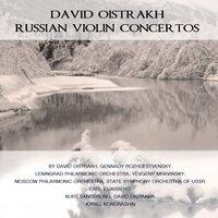 David Oistrakh: Russian Violin Concertos