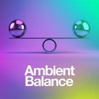 Ambient Balance
