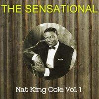 The Sensational Nat King Cole Vol 01