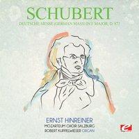 Schubert: Deutsche Messe (German Mass) in F Major, D.872