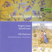 D'Amours loial servant - French and Italian Love Songs of the 14th-15th Centuries