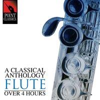 A Classical Anthology: Flute (Over 4 Hours)