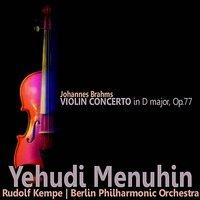 Brahms: Violin Concerto in D Major