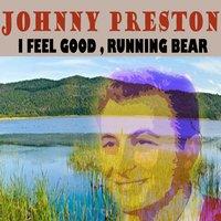 I Feel Good, Running Bear