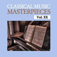 Classical Music Masterpieces, Vol. XX