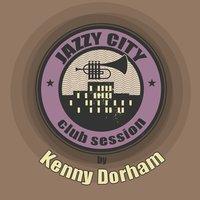 JAZZY CITY - Club Session by Kenny Dorham