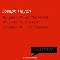 Red Edition - Haydn: Symphony No. 96 "The Miracle" & Symphony No. 53 "L'impériale"