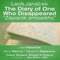 Leoš Janáček: The Diary of One Who Disappeared [Zápisník zmizelého] (1956)