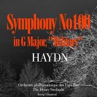 Haydn : Symphony No. 100 in G Major, "Military"