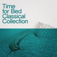 Time for Bed: Classical Collection