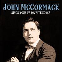John Mccormack Sings Your Favourite Songs