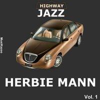 Highway Jazz - Herbie Mann, Vol. 1