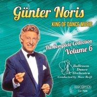 Günter Noris "King of Dance Music" The Complete Collection Volume 6