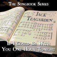 The Songbook Series - If I Could Be with You One Hour Tonight