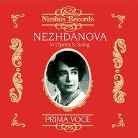 Nezhdanova in Opera and Song (Recorded 1906 - 1939)