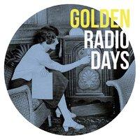 Golden Radio Days