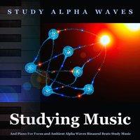 Soothing Study Alpha Waves Piano