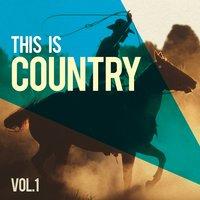 This Is Country, Vol. 1
