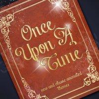 Once Upon a Time - New and Classic Animated Themes
