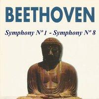 Beethoven - Symphony Nº 1 - Symphony Nº 8