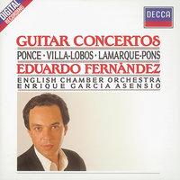 Ponce/Villa-Lobos/Lamarque-Pons: Guitar Concertos