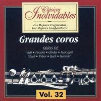 Clásicos Inolvidables Vol. 32, Grandes Coros