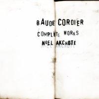 Baude Cordier: Complete Works