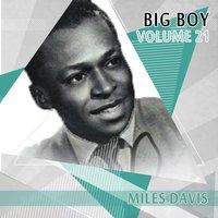 Big Boy Miles Davis, Vol. 21