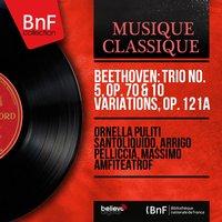 Beethoven: Trio No. 5, Op. 70 & 10 Variations, Op. 121a