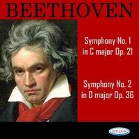 Beethoven: Symphonies N° 1, Op. 21 and N° 2, Op. 36