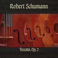Robert Schumann: Toccata, Op. 7
