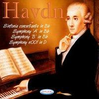 Haydn: Sinfonia Concertante in B-Flat, Symphony 'A' in B-Flat, Symphony 'B' in B-Flat, Symphony No. 1 in D