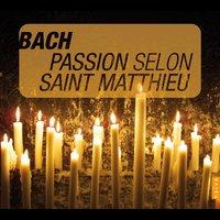 Bach : Passion selon Saint-Matthieu (Instants Classiques)