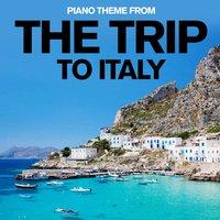 Piano Theme (From "The Trip to Italy")