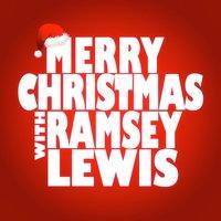 Merry Christmas with Ramsey Lewis