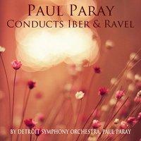 Paul Paray Conducts Ibert & Ravel