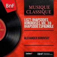 Liszt: Rhapsodies hongroises, vol. 3 & Rhapsodie espagnole