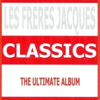 Classics - Les Freres Jacques