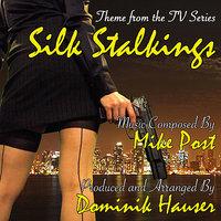 Silk Stalkings - Theme from the TV Series (Mike Post)