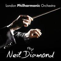 The London Philharmonic Orchestra Plays Neil Diamond