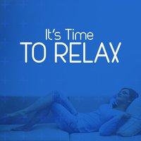 It's Time to Relax