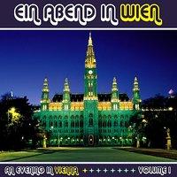 Ein Abend In Wien (An Evening in Vienna) Volume 1