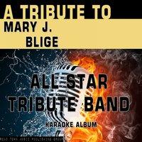 A Tribute to Mary J. Blige