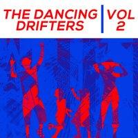 The Dancing Drifters Vol. 2