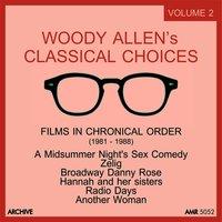 Woody Allen's Classical Choices, Vol. 2: 1982 - 1988