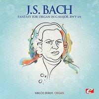 J.S. Bach: Fantasy for Organ in G Major, BWV 572