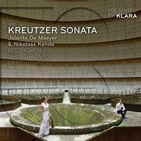 Beethoven: Violin Sonata No. 9, Op. 47 "Kreutzer" - Pärt: Fratres - Shostakovich: Preludes