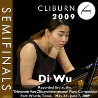 2009 Van Cliburn International Piano Competition: Semifinal Round - Di Wu