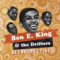 Ben E King & The Drifters Retrospective