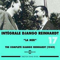 Intégrale Django Reinhardt, vol. 17 : La mer 1947